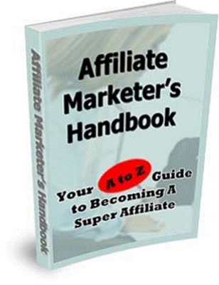 Product picture Affiliate Marketers Handbook + Special Related eBook
