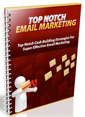 Product picture Top Notch Email Marketing + Special Related eBook Gift