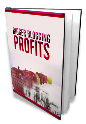 Product picture Bigger Blogging Profits + Special Related Ebook Gift